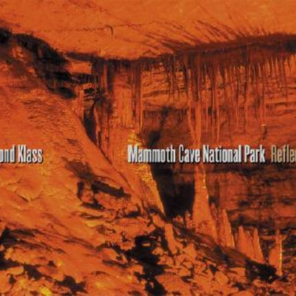 Mammoth Cave National Park: Reflections