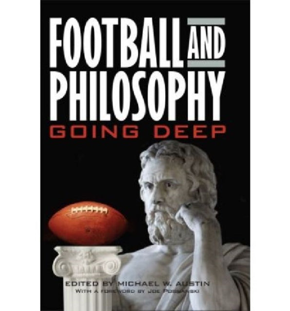 Football and Philosophy: Going Deep