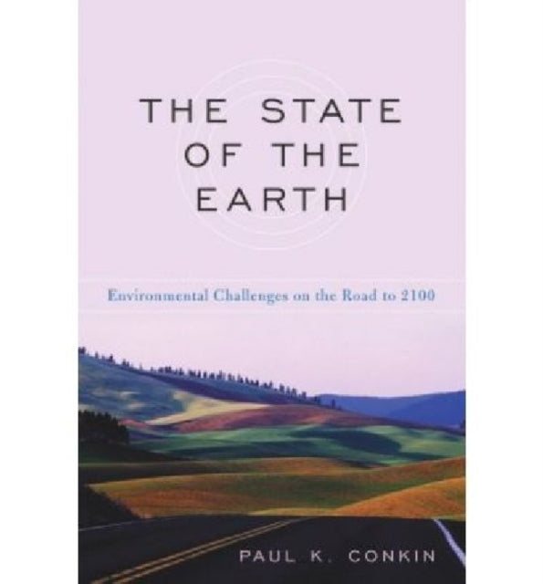 The State of the Earth: Environmental Challenges on the Road to 2100