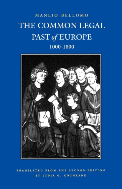 The Common Legal Past of Europe 10001800