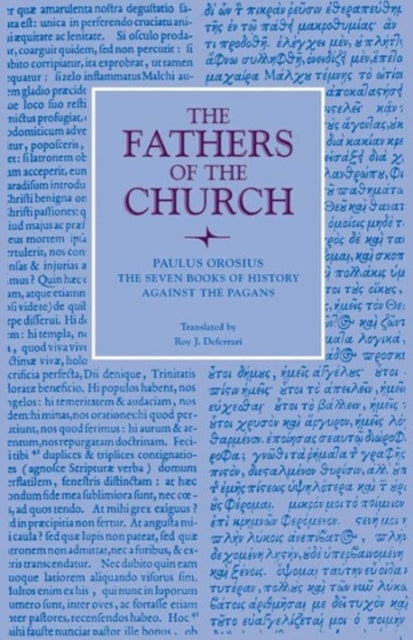 The Seven Books of History Against the Pagans
