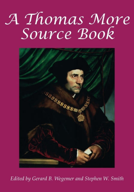 A Thomas More Source Book