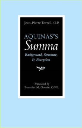 Aquinass Summa  Background Structure and