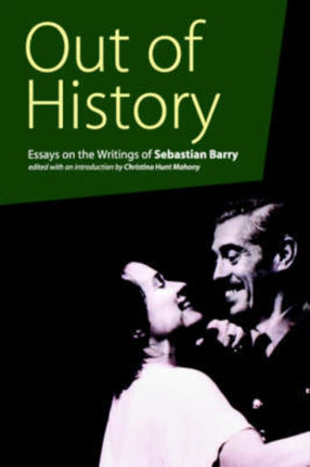 Out of History Essays on the Writings of