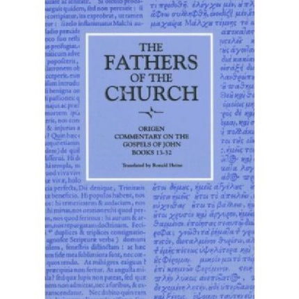 Commentary on the Gospel of John Books 1332  Vol.