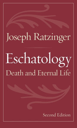 Eschatology  Death and Eternal Life