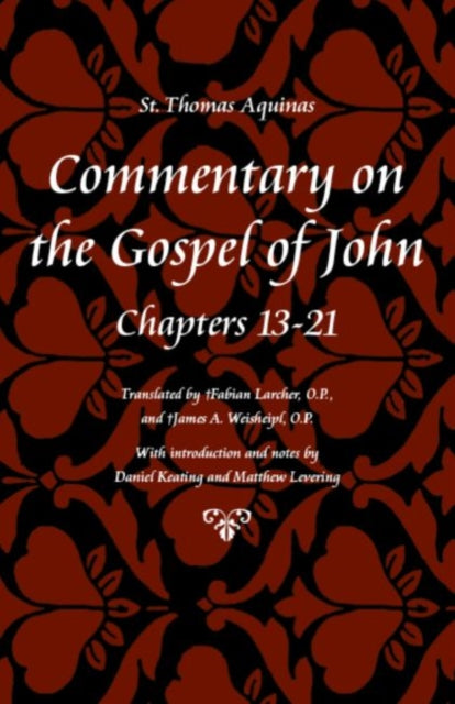 Commentary on the Gospel of John Bks. 13-21