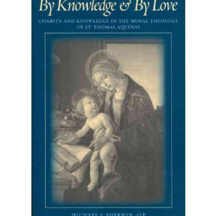 By Knowledge and By Love