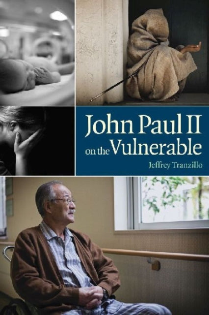 John Paul II on the Vulnerable