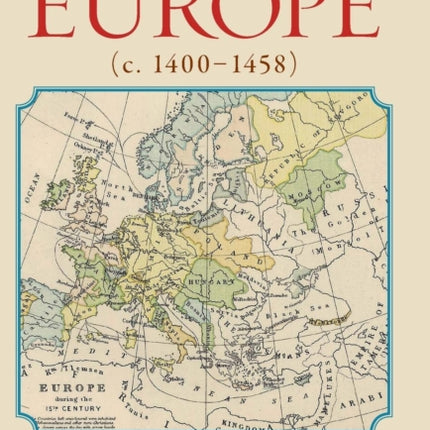 Europe  c. 14001458