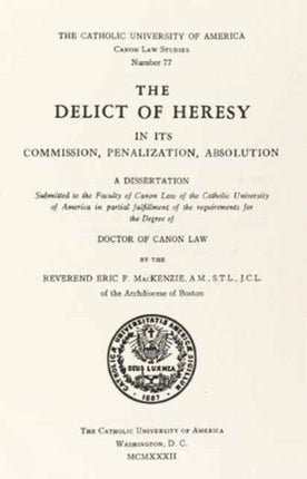 The Delict of Heresy in Its Commission
