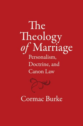 The Theology of Marriage  Personalism Doctrine