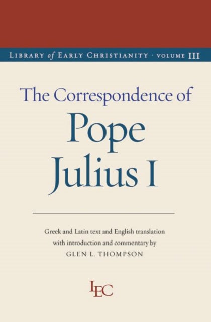 The Correspondence of Julius I