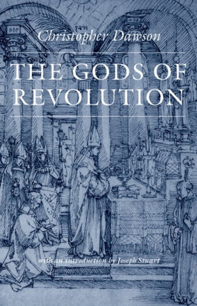 The Gods of Revolution