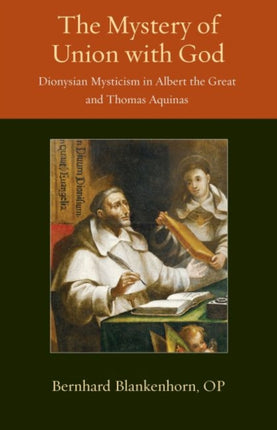 The Mystery of Union with God  Dionysian