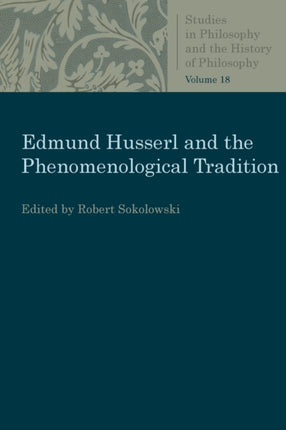 Edmund Husserl and the Phenomenological Traditio  Essays in Phenomenology