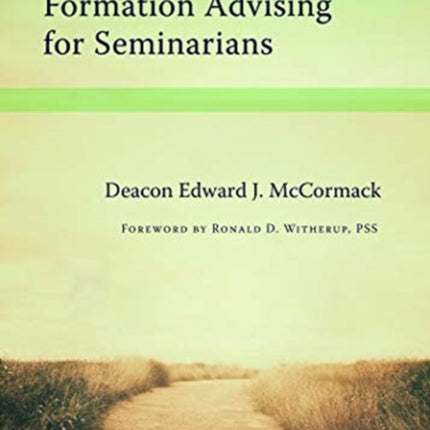 A Guide to Formation Advising for Seminarians