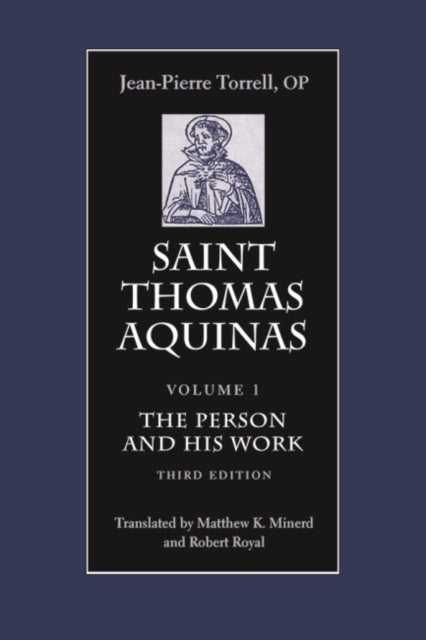 Saint Thomas Aquinas: The Person and His Work