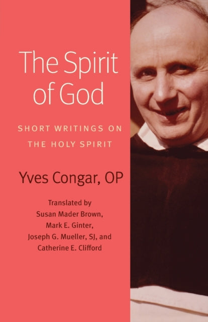 The Spirit of God  Short Writings on the Holy Spirit