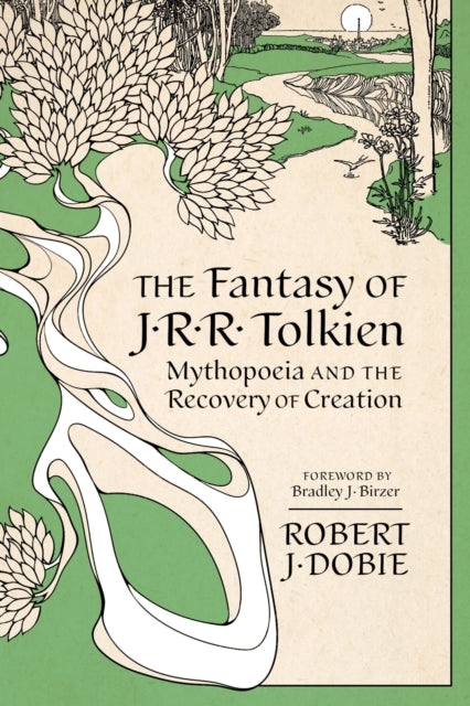 The Fantasy of J.R.R. Tolkien