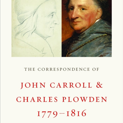 The Correspondence of John Carroll and Charles