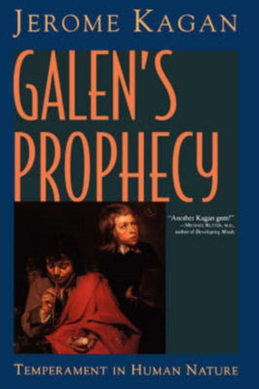 Galens Prophecy Temperament In Human Nature