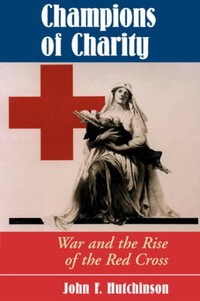 Champions Of Charity War And The Rise Of The Red
