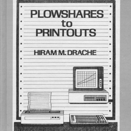 Plowshares to Printouts Farm Management As Viewed