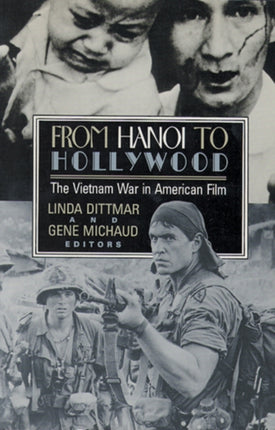 From Hanoi to Hollywood The Vietnam War in