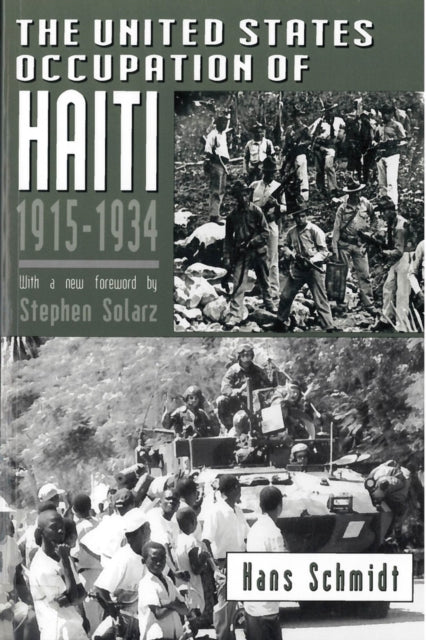 The United States Occupation of Haiti, 1915-1934