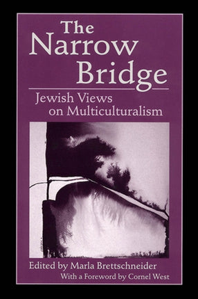 The Narrow Bridge: Jewish Views on Multiculturalism