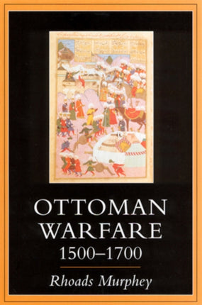 Ottoman Warfare 15001700