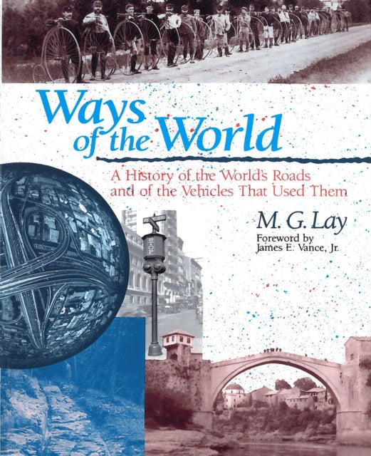 Ways of the World A History of the Worlds Roads