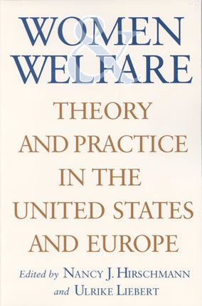 Women and Welfare Theory and Practice in the