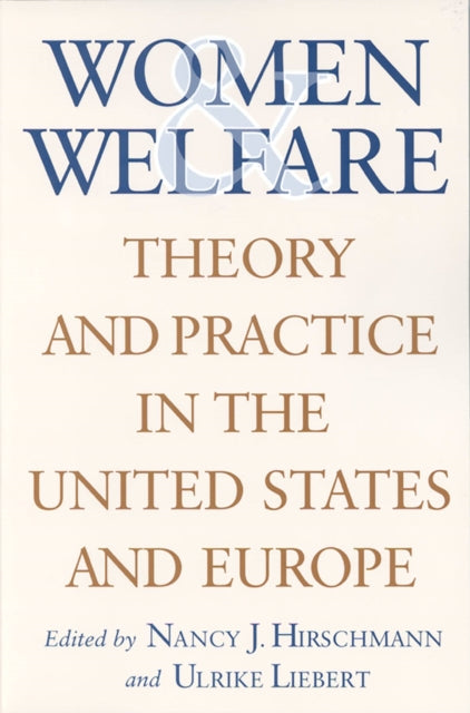 Women and Welfare Theory and Practice in the