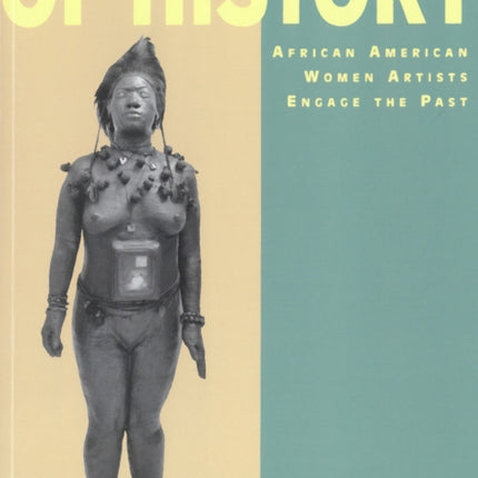 The Art of History African American Women Artists