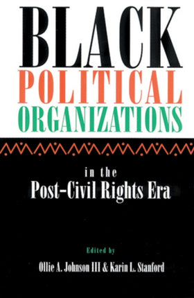 Black Political Organizations in the PostCivil