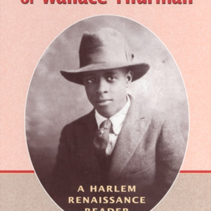 The Collected Writings of Wallace Thurman