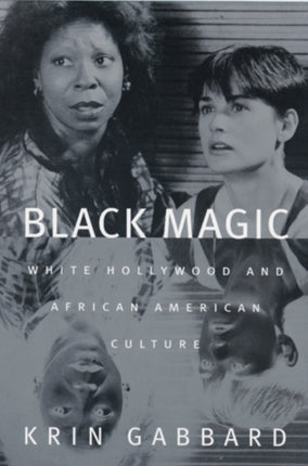 Black Magic White Hollywood and African American Culture Jazz  American Culture S