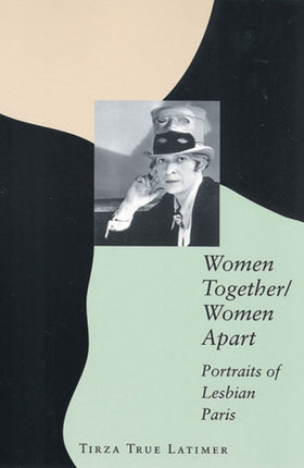 Women TogetherWomen Apart Portraits of Lesbian