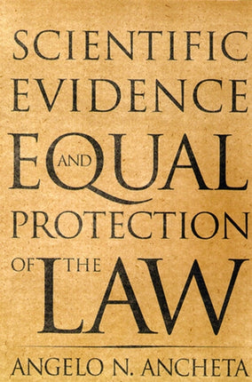 Scientific Evidence and Equal Protection of the