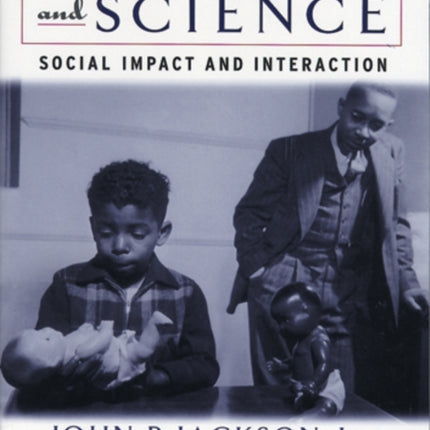 Race Racism and Science  Social Impact and Interaction