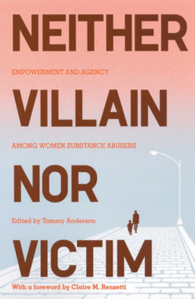 Neither Villain Nor Victim Empowerment and Agency