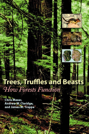 Trees, Truffles, and Beasts: How Forests Function