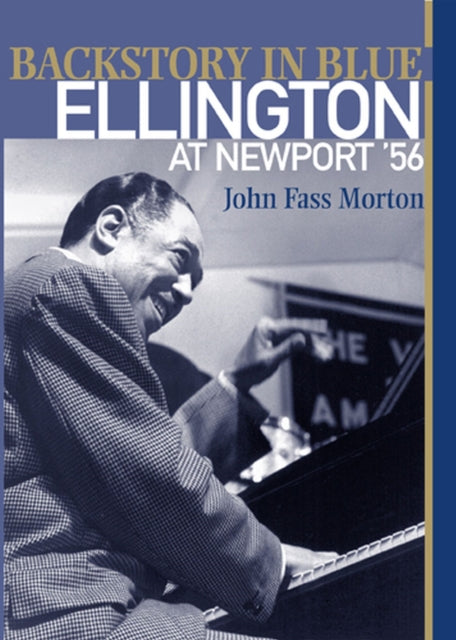 Backstory in Blue: Ellington at Newport '56