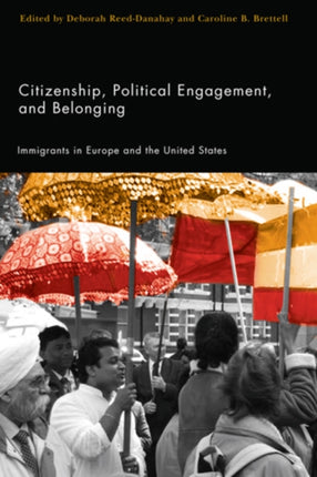 Citizenship Political Engagement and Belonging