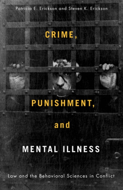 Crime Punishment and Mental Illness Law and the