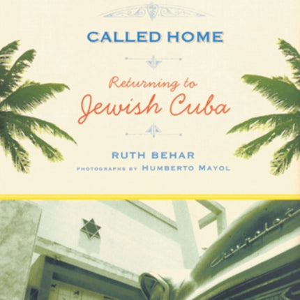 An Island Called Home: Returning to Jewish Cuba