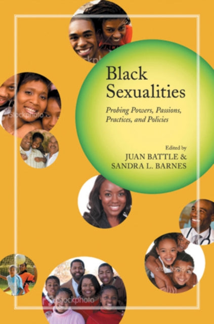 Black Sexualities  Probing Powers Passions