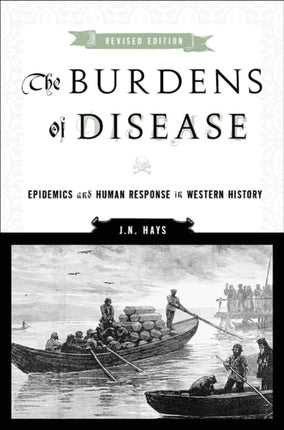 The Burdens of Disease Epidemics and Human